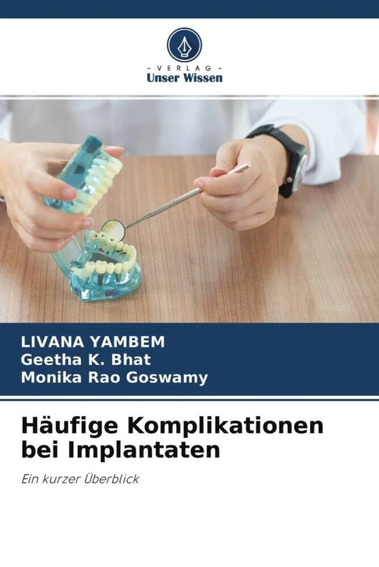 Häufige Komplikationen bei Implantaten: Ein kurzer Überblick