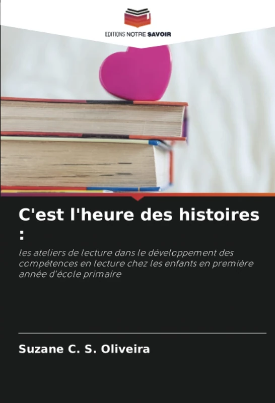 C'est l'heure des histoires :: les ateliers de lecture dans le développement des compétences en lecture chez les enfants en première année d'école primaire