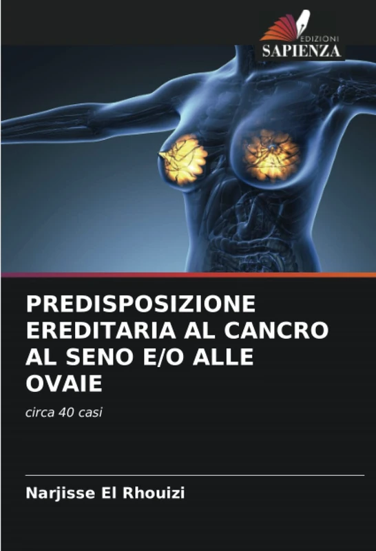 PREDISPOSIZIONE EREDITARIA AL CANCRO AL SENO E/O ALLE OVAIE: circa 40 casi - Image 1