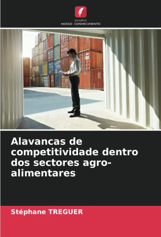 Alavancas de competitividade dentro dos sectores agro-alimentares