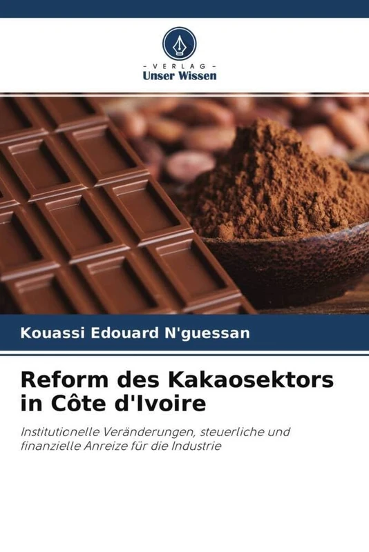 Reform des Kakaosektors in Côte d'Ivoire: Institutionelle Veränderungen, steuerliche und finanzielle Anreize für die Industrie - Image 1