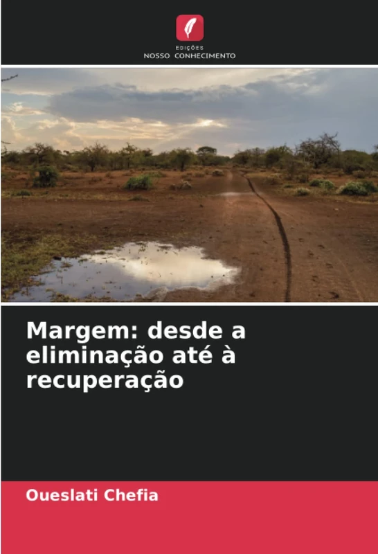 Margem: desde a eliminação até à recuperação