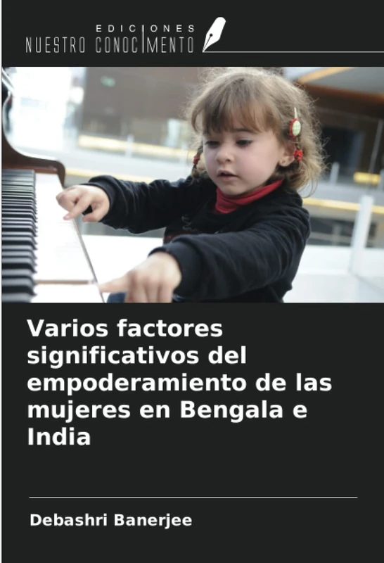 Varios factores significativos del empoderamiento de las mujeres en Bengala e India