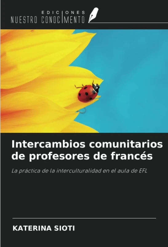 Intercambios comunitarios de profesores de francés: La práctica de la interculturalidad en el aula de EFL