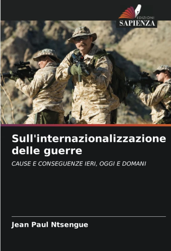 Sull'internazionalizzazione delle guerre: CAUSE E CONSEGUENZE IERI, OGGI E DOMANI - Image 1