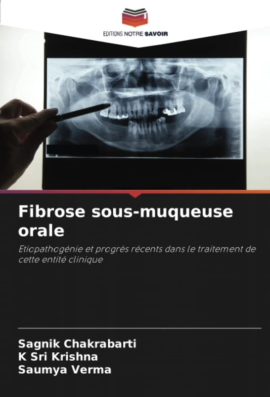 Fibrose sous-muqueuse orale: Etiopathogénie et progrès récents dans le traitement de cette entité clinique - Image 1