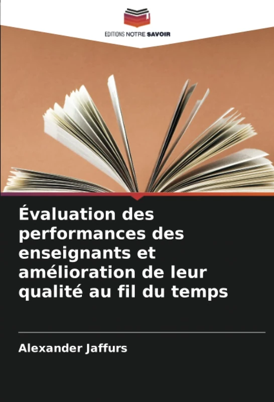 Évaluation des performances des enseignants et amélioration de leur qualité au fil du temps