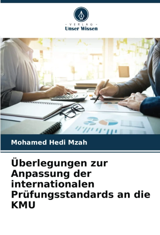 Überlegungen zur Anpassung der internationalen Prüfungsstandards an die KMU
