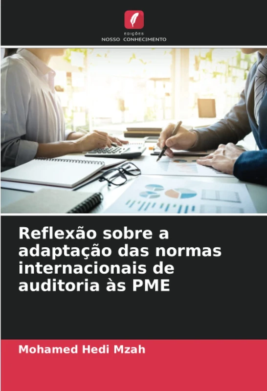 Reflexão sobre a adaptação das normas internacionais de auditoria às PME