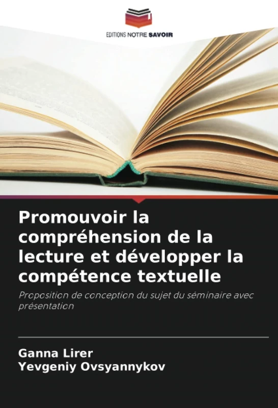 Promouvoir la compréhension de la lecture et développer la compétence textuelle: Proposition de conception du sujet du séminaire avec présentation - Image 1