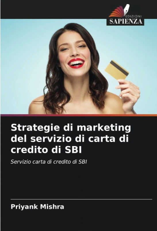 Strategie di marketing del servizio di carta di credito di SBI: Servizio carta di credito di SBI