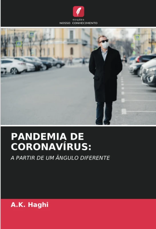 PANDEMIA DE CORONAVÍRUS:: A PARTIR DE UM ÂNGULO DIFERENTE