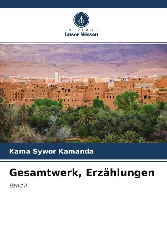 Gesamtwerk, Erzählungen: Band II