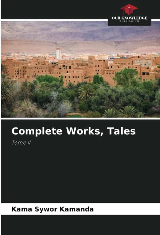 Complete Works, Tales: Tome II