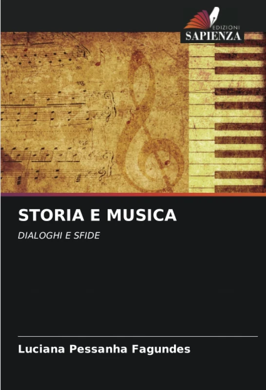 STORIA E MUSICA: DIALOGHI E SFIDE