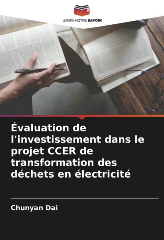 Évaluation de l'investissement dans le projet CCER de transformation des déchets en électricité