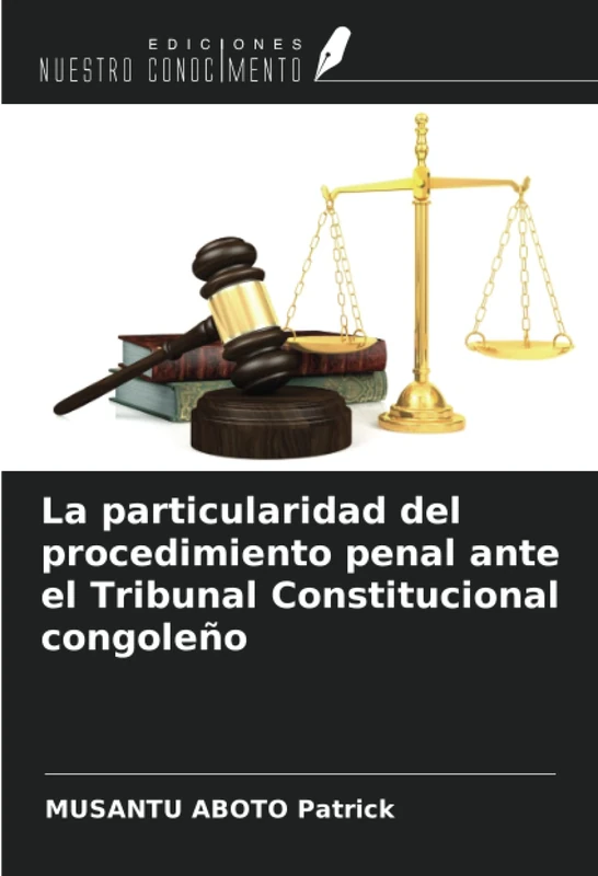 La particularidad del procedimiento penal ante el Tribunal Constitucional congoleño