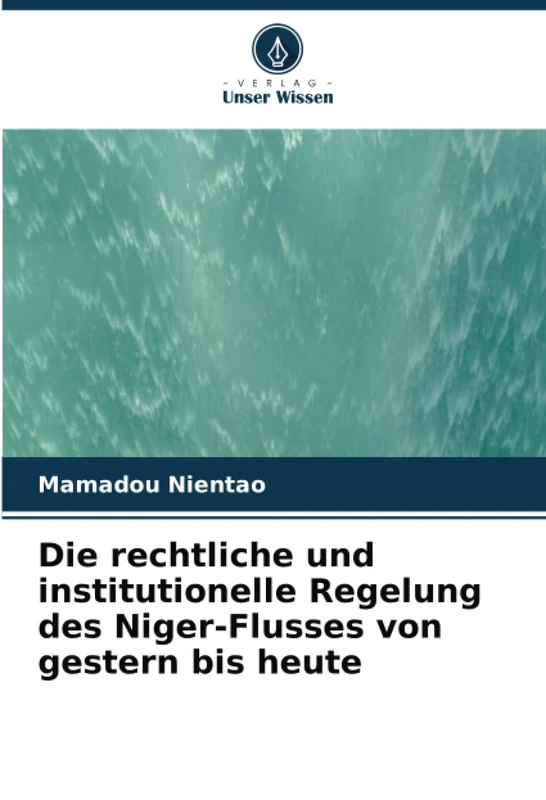 Die rechtliche und institutionelle Regelung des Niger-Flusses von gestern bis heute - Image 1