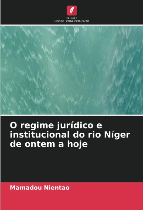 O regime jurídico e institucional do rio Níger de ontem a hoje