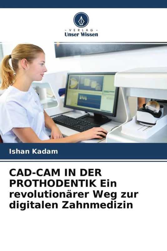 CAD-CAM IN DER PROTHODENTIK Ein revolutionärer Weg zur digitalen Zahnmedizin - Image 1