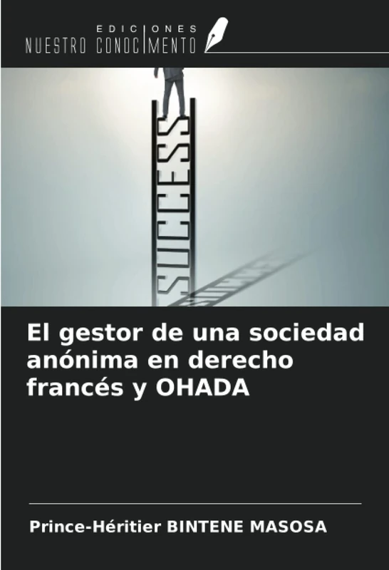 El gestor de una sociedad anónima en derecho francés y OHADA