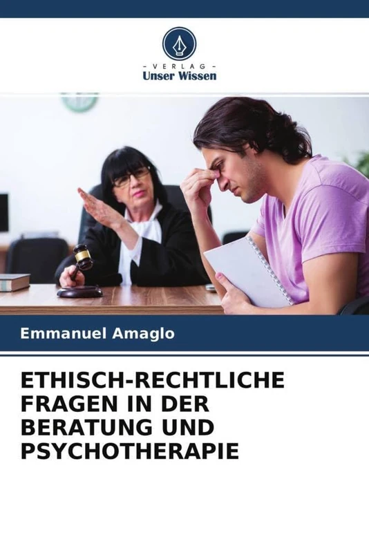 ETHISCH-RECHTLICHE FRAGEN IN DER BERATUNG UND PSYCHOTHERAPIE - Image 1