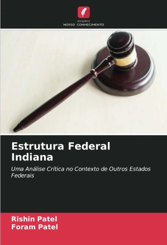 Estrutura Federal Indiana: Uma Análise Crítica no Contexto de Outros Estados Federais - Image 1