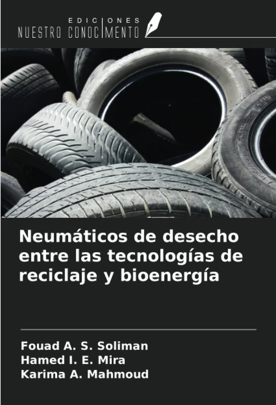 Neumáticos de desecho entre las tecnologías de reciclaje y bioenergía - Image 1