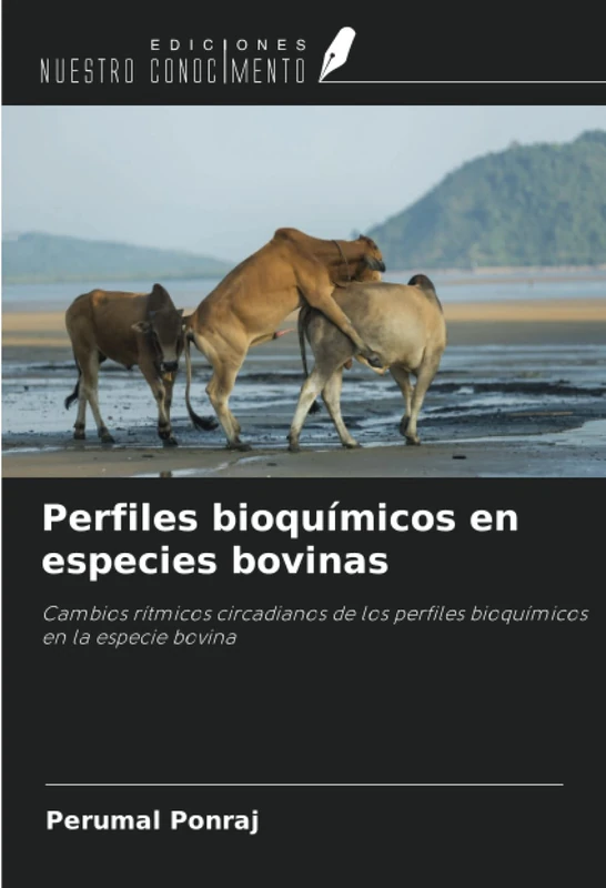 Perfiles bioquímicos en especies bovinas: Cambios rítmicos circadianos de los perfiles bioquímicos en la especie bovina