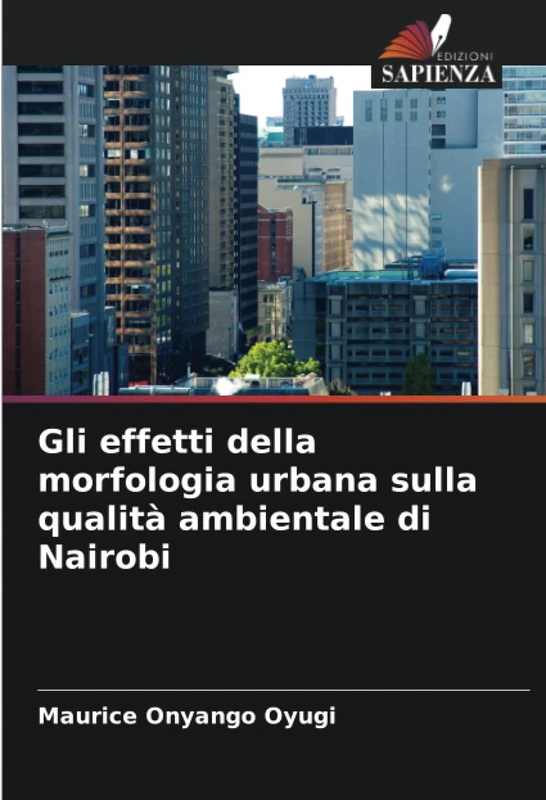 Gli effetti della morfologia urbana sulla qualità ambientale di Nairobi