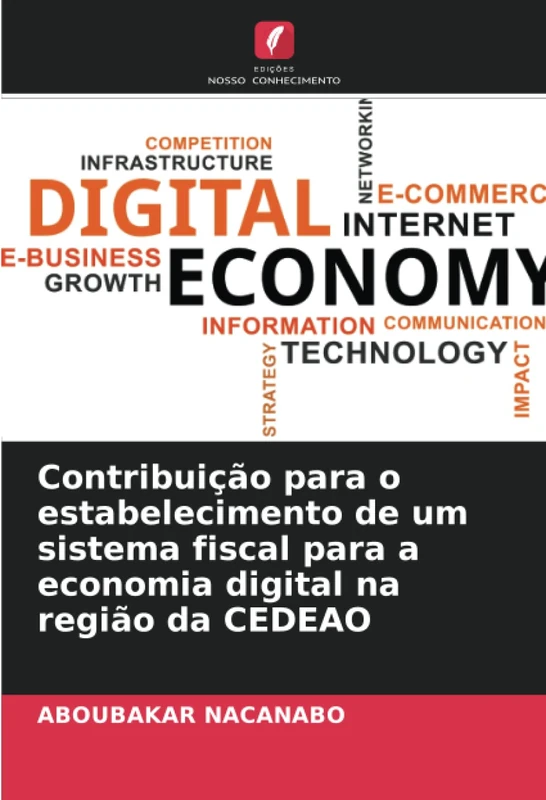Contribuição para o estabelecimento de um sistema fiscal para a economia digital na região da CEDEAO