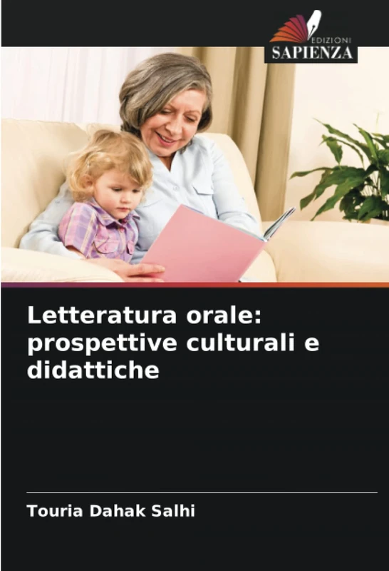 Letteratura orale: prospettive culturali e didattiche