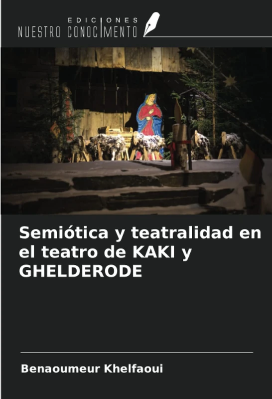 Semiótica y teatralidad en el teatro de KAKI y GHELDERODE