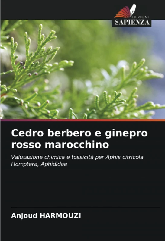 Cedro berbero e ginepro rosso marocchino: Valutazione chimica e tossicità per Aphis citricola Homptera, Aphididae