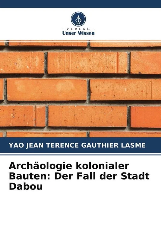 Archäologie kolonialer Bauten: Der Fall der Stadt Dabou - Image 1