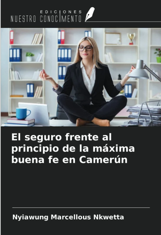 El seguro frente al principio de la máxima buena fe en Camerún
