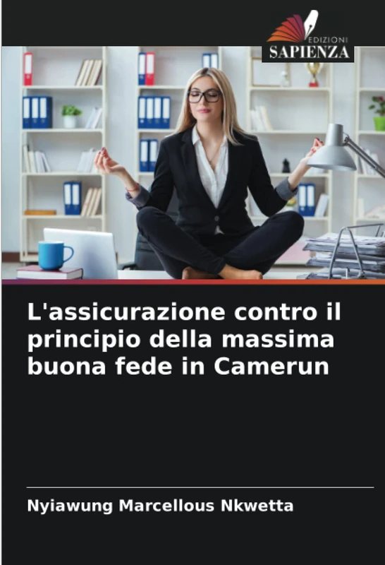 L'assicurazione contro il principio della massima buona fede in Camerun