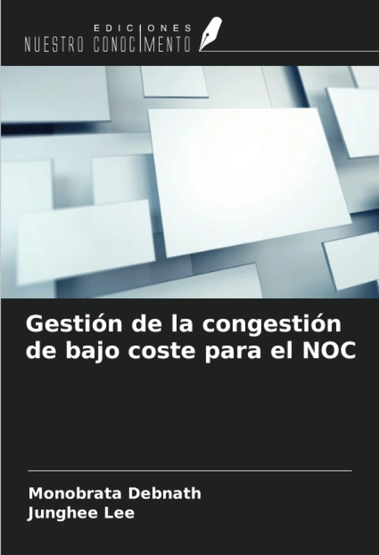 Gestión de la congestión de bajo coste para el NOC