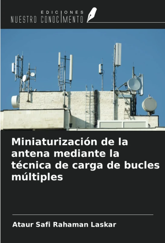 Miniaturización de la antena mediante la técnica de carga de bucles múltiples - Image 1