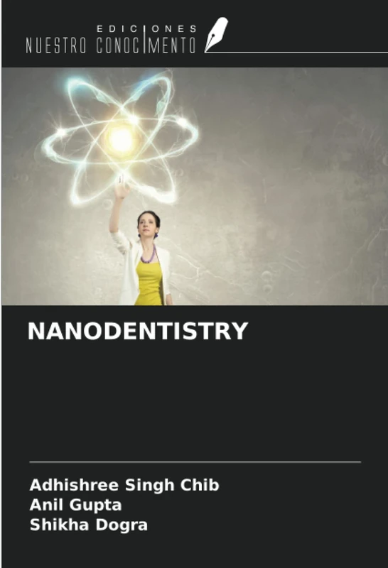 NANODENTISTRY