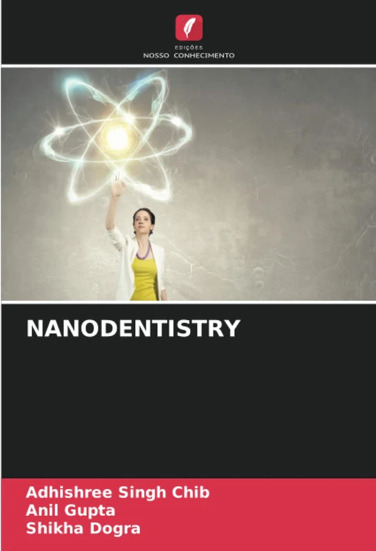 NANODENTISTRY