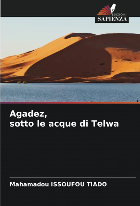 Agadez, sotto le acque di Telwa