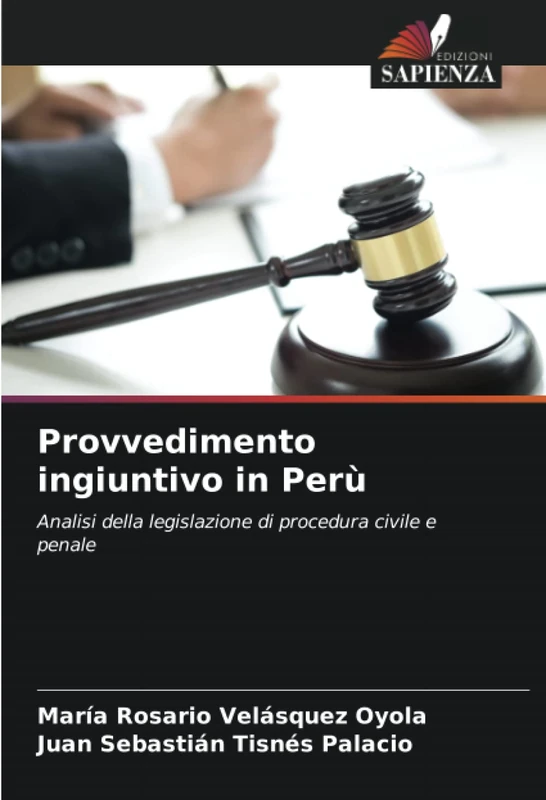 Provvedimento ingiuntivo in Perù: Analisi della legislazione di procedura civile e penale