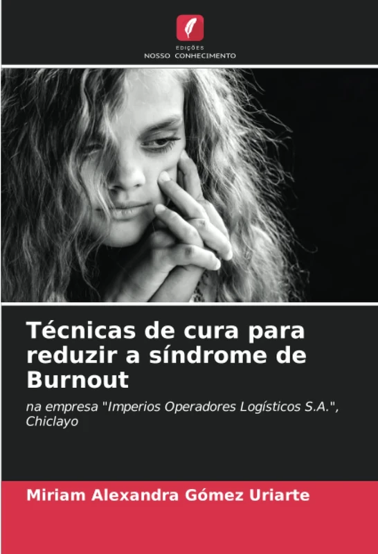 Técnicas de cura para reduzir a síndrome de Burnout: na empresa "Imperios Operadores Logísticos S.A.", Chiclayo - Image 1