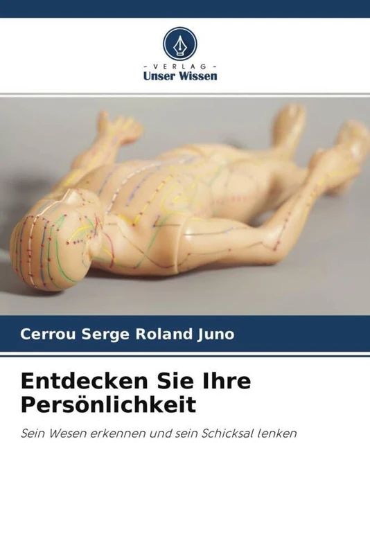 Entdecken Sie Ihre Persönlichkeit: Sein Wesen erkennen und sein Schicksal lenken - Image 1