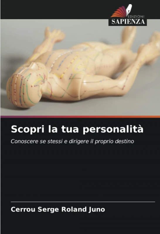Scopri la tua personalità: Conoscere se stessi e dirigere il proprio destino