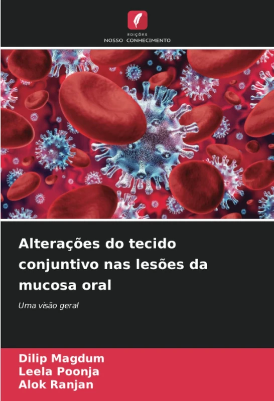 Alterações do tecido conjuntivo nas lesões da mucosa oral: Uma visão geral - Image 1