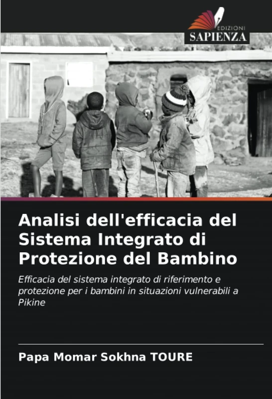 Analisi dell'efficacia del Sistema Integrato di Protezione del Bambino: Efficacia del sistema integrato di riferimento e protezione per i bambini in situazioni vulnerabili a Pikine - Image 1