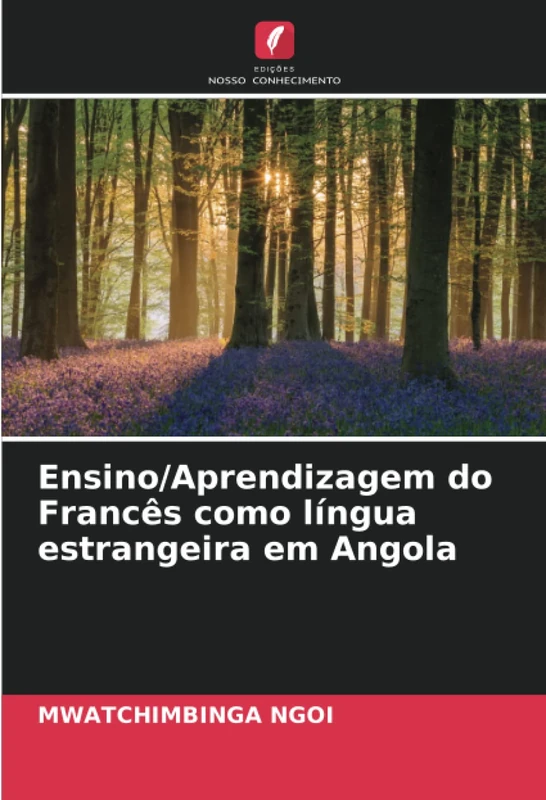 Ensino/Aprendizagem do Francês como língua estrangeira em Angola