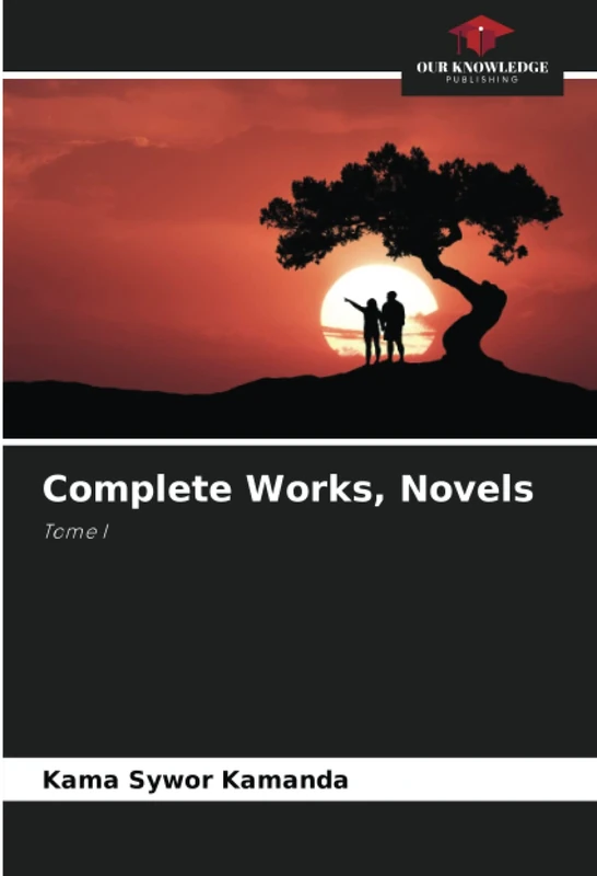 Complete Works, Novels: Tome I